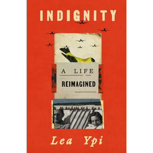 Indignity: A Life Reimagined