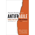 Antifragile: Things That Gain from Disorder